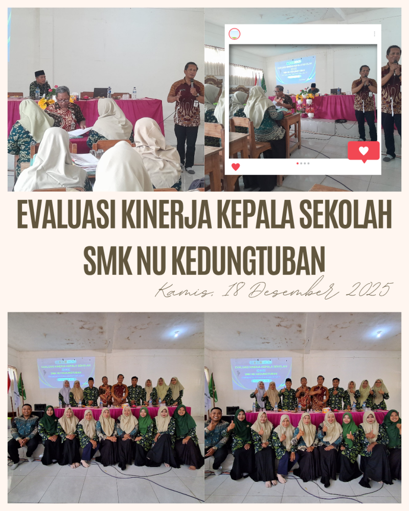 Evaluasi Kinerja Kepala Sekolah (EKKS) SMK NU Kedungtuban